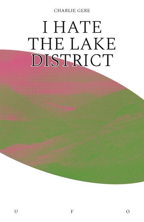 Cover of I Hate the Lake District