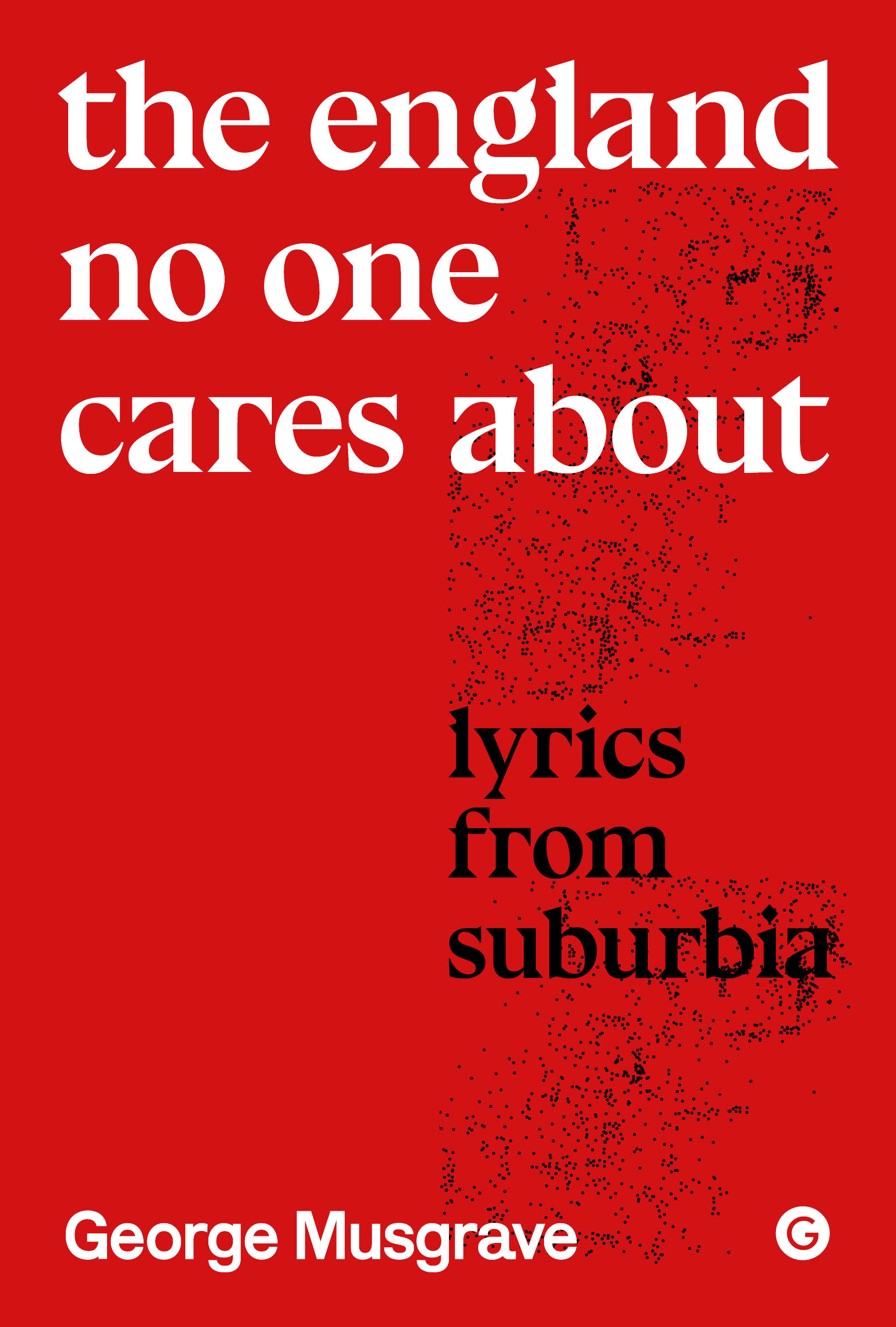 Book cover of The England No One Cares About