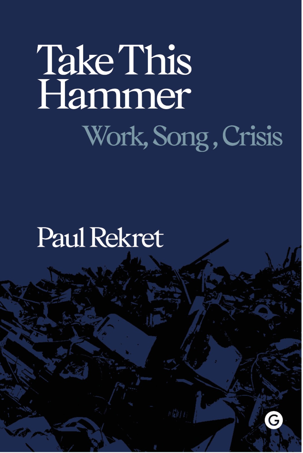 Cover of Take This Hammer