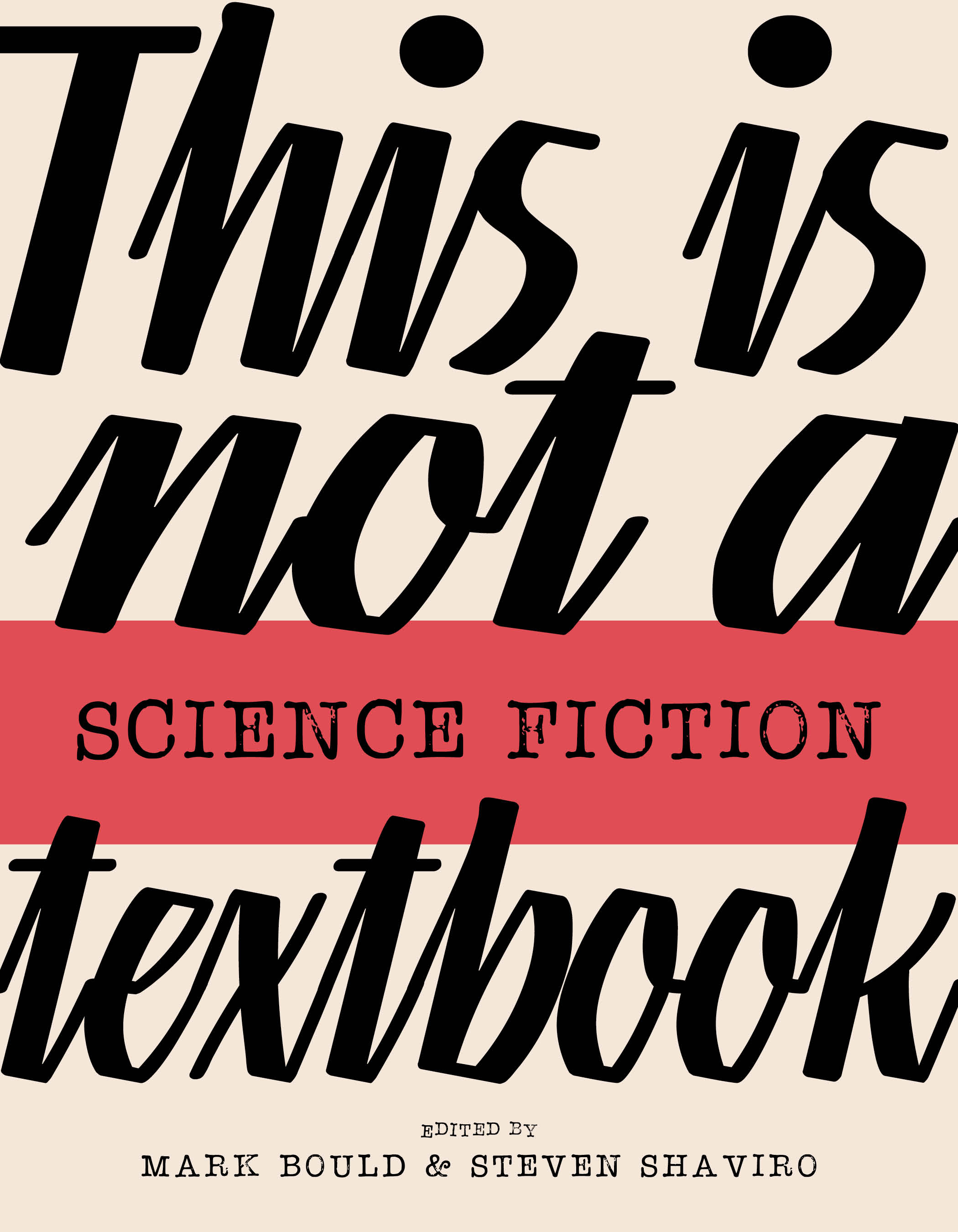Cover of This Is Not A Science Fiction Textbook