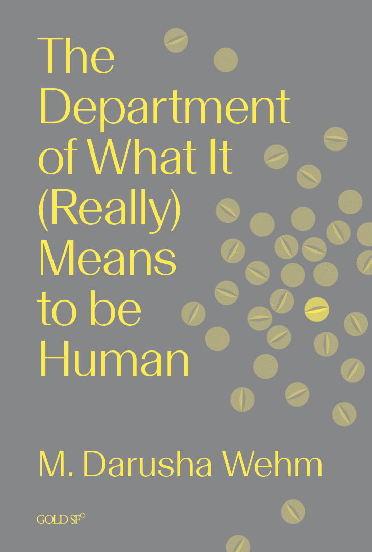 Book cover of The Department of What It (Really) Means to Be Human