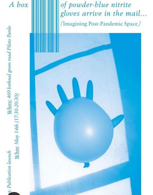 A box of powder-blue nitrite gloves arrives in the mail... @ piloto pardo, Bethnal Green, 2021