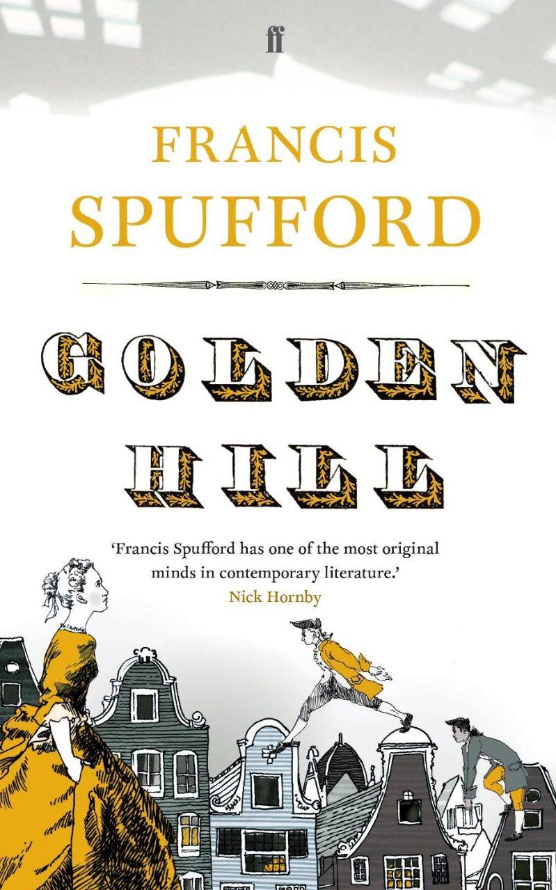 cover of Golden Hill by Francis Spufford