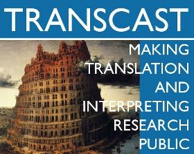 Transcast: Making Translation and Interpreting Research Public