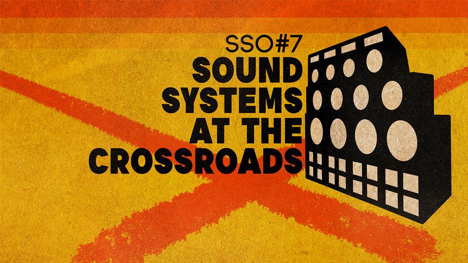 Sound System Outernational #7 
